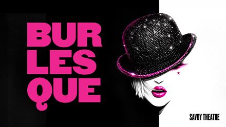 Don’t miss the long-awaited stage adaptation of the 2010 film Burlesque: The Musical, landing in London’s West End this summer. Image courtesy of London Theatre Direct.