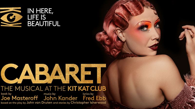 Promotional poster for the musical Cabaret at the Kit Kat Club, showing a member of the cast with pink hair tied back in the style of the 1930s, posing next to the name of the show in bold gold letters.