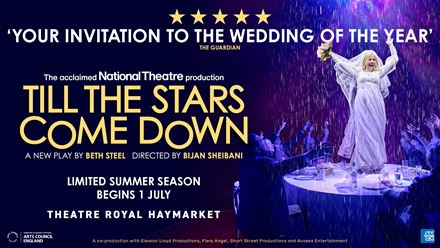 See Beth Steel's award-winning play Till the Stars Come Down at Theatre Royal Haymarket this summer. Image courtesy of London Theatre Direct